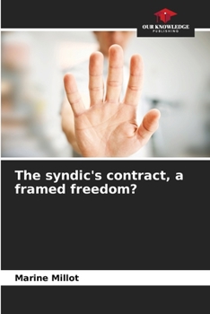 Paperback The syndic's contract, a framed freedom? Book
