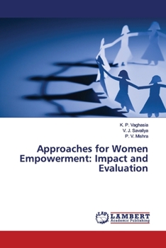 Approaches for Women Empowerment: Impact and Evaluation