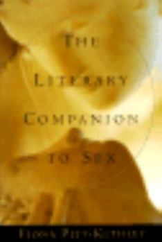 Hardcover The Literary Companion to Sex Book