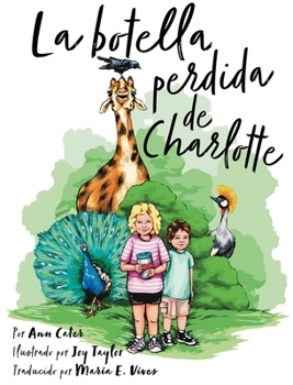Hardcover La botella perdida de Charlotte [Spanish] Book