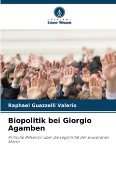 Biopolitik bei Giorgio Agamben (German Edition)
