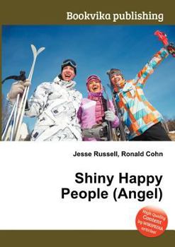 Paperback Shiny Happy People (Angel) Book