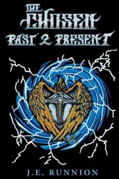 The Chosen Past 2 Present