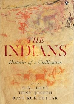 The Indians: Histories of a Civilization