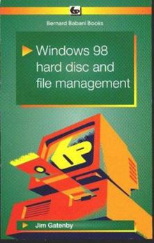 Paperback Windows 98 Hard Disc and File Management (BP) Book