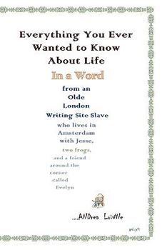 Paperback In a Word: From an Olde London Writing Site Slave Book