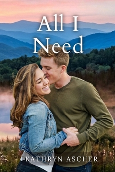 Paperback All I Need: The Rocky Creek Series 4 Book