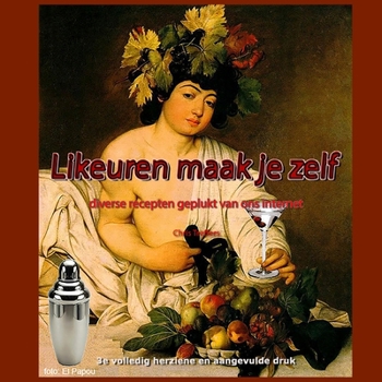 Paperback Likeuren maak je zelf [Dutch] Book
