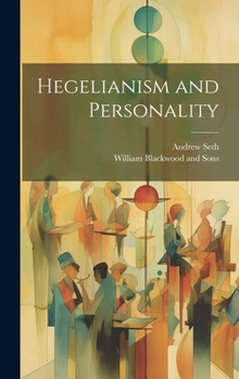 Hardcover Hegelianism and Personality Book