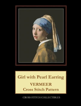 Paperback Girl with Pearl Earring: Vermeer cross stitch pattern [Large Print] Book