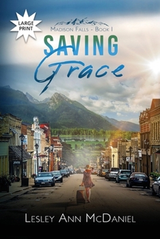Paperback Saving Grace: A Large-Print, Christian Romantic-Suspense Novel Book