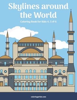 Paperback Skylines around the World Coloring Book for Kids 4, 5 & 6 Book