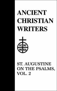 Hardcover 30. St. Augustine on the Psalms, Vol. 2 Book