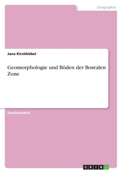 Paperback Geomorphologie und Böden der Borealen Zone [German] Book