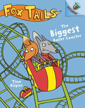 Hardcover The Biggest Roller Coaster: An Acorn Book (Fox Tails #2): Volume 2 Book