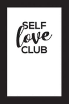 Self Love Club: Self Love Confidence Weekly Planner – Undated Week to Week Day Diary – Work Book & Journal for your Job