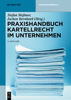 Hardcover Praxishandbuch Kartellrecht im Unternehmen (De Gruyter Praxishandbuch) (German Edition) [German] Book