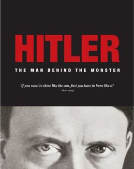Hardcover Hitler: The Man Behind the Monster Book