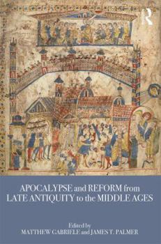Paperback Apocalypse and Reform from Late Antiquity to the Middle Ages Book