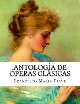 Paperback Antología de óperas clásicas [Spanish] Book