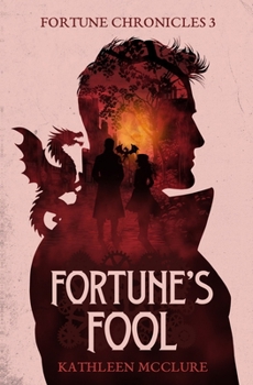 Fortune's Fool: Fortune Chronicles 3