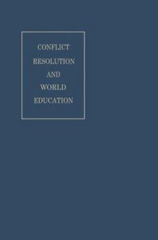 Paperback Conflict Resolution and World Education Book