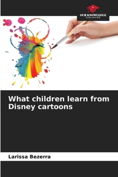 Paperback What children learn from Disney cartoons Book