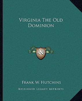 Paperback Virginia The Old Dominion Book