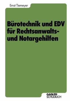 Paperback Bürotechnik Und EDV Für Rechtsanwalts- Und Notargehilfen [German] Book