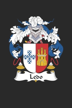 Paperback Ledo: Ledo Coat of Arms and Family Crest Notebook Journal (6 x 9 - 100 pages) Book