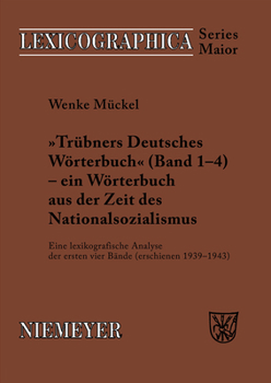 Paperback Trübners »Deutsches Wörterbuch« - Ein Wörterbuch Aus Der Zeit Des Nationalsozialismus: Eine Lexikografische Analyse Der Ersten Vier Bände (Erschienen [German] Book