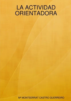 Paperback La Actividad Orientadora [Spanish] Book