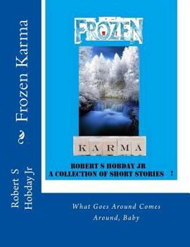 Paperback Frozen Karma: A Collection of Short Stories Book