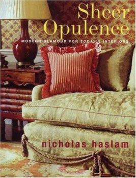 Hardcover Sheer Opulence : Modern Glamour for Today's Interiors Book