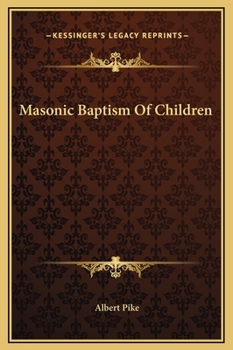 Masonic Baptism of Children