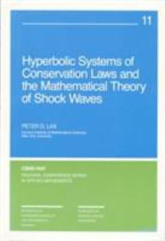 Paperback Hyperbolic Systems of Conservation Laws and the Mathematical Theory of Shock Waves Book