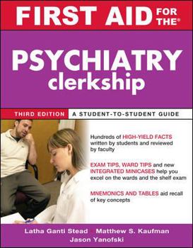 Paperback First Aid for the Psychiatry Clerkship: A Student-To-Student Guide Book