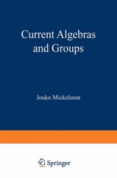Paperback Current Algebras and Groups Book