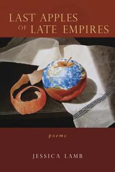 Paperback Last Apples of Late Empires Book