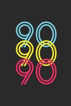 90 90 90: Blank Lined Notebook (6" x 9" - 120 pages) ~ Awesome 90er Themed Notebook for Daily Journal, Diary, and Gift