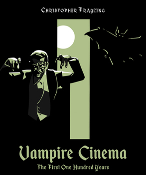 Hardcover Vampire Cinema: The First One Hundred Years Book