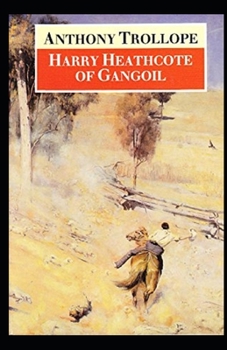 Paperback Harry Heathcote of Gangoil Illustrated Book