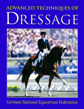 Hardcover Advanced Techniques of Dressage Book