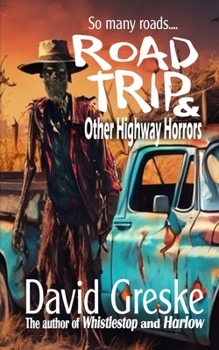 Paperback Road Trip and Other Highway Horrors Book