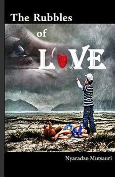 Paperback The Rubbles of Love Book