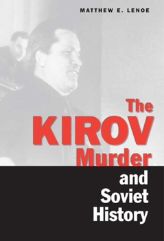 Hardcover Kirov Murder and Soviet History Book