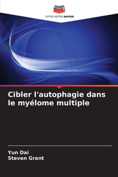Paperback Cibler l'autophagie dans le myélome multiple [French] Book