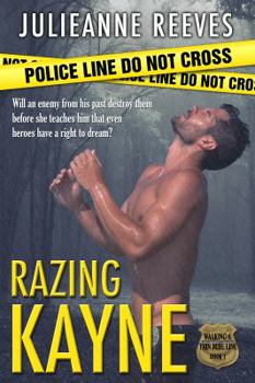 Paperback Razing Kayne (Walking A Thin Blue Line) (Volume 1) Book