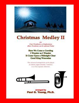 Paperback Christmas Medley II: for Four Trombones or Euphoniums and Tuba Book