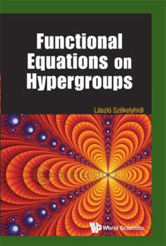 Hardcover Functional Equations on Hypergroups Book